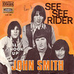 JOHN SMITH & THE NEW SOUND / See See Rider / All Shook Up (7inch)